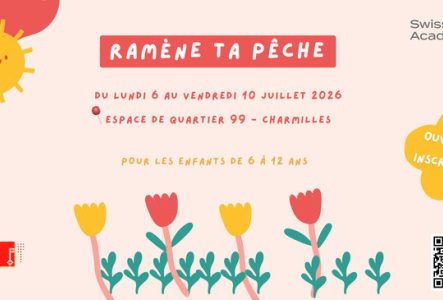 Information camp d'été, Ramène ta pêche, pour les 6 à 12 ans. Du lundi 6 juillet au vendredi 10 juillet 2026. A l'Espace de quartier des Charmilles.