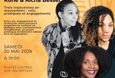 Samedi 30 mai à 19h00 l'AfrikaLAB accueille Daniska Tampise Klebo, Myriam Koné et Aïcha Besser. Entrée gr<tuite sur inscription.