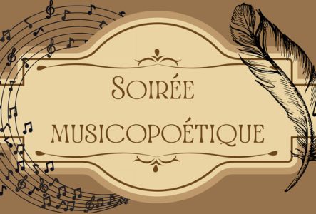 texte "soirée musico-poétique" sur fond brun et beige, des notes de musique forment un arc de cercle sur la gauche, une véritable plume à écrire est sur la droite de l'image.