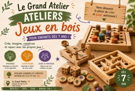 Affiche promotionnelle du Grand Atelier présentant un stage des vacances d'automne pour les enfants de 7 à 13 ans consacré à la création de jeux en bois. L'image montre plusieurs jeux et jouets en bois (labyrinthe, voiture, boîte à outils, dés et blocs de construction) sur un fond en bois chaleureux. Le visuel met en avant la créativité, le bricolage et le plaisir d'apprendre grâce à des couleurs douces et une ambiance conviviale